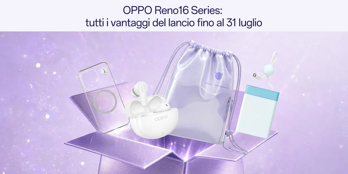 OPPO Reno16 Series: tutti i vantaggi del lancio fino al 31 luglio