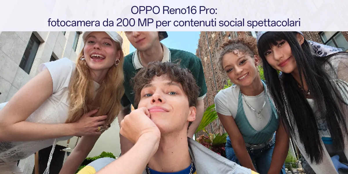 OPPO Reno16 Pro con fotocamera 200 MP, gruppo di amici scatta selfie